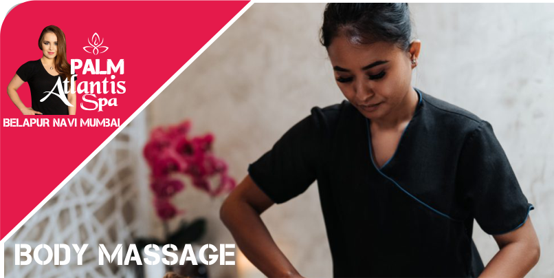 Body Massage in Belapur Navi Mumbai